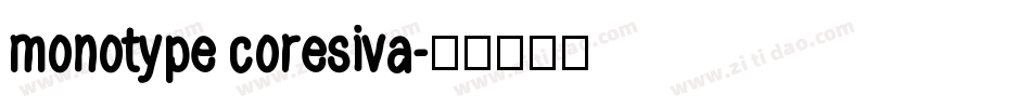 monotype coresiva字体转换